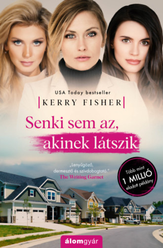 Kerry Fisher - Senki sem az, akinek ltszik