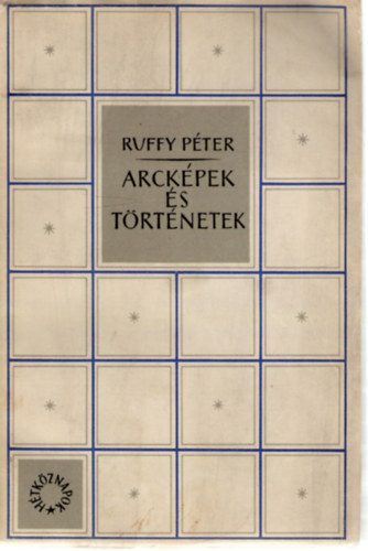Ruffy P�ter - Arck�pek �s t�rt�netek
