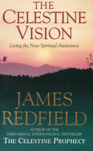 James Redfield - The Celestine Vision