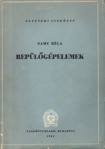 Samu Béla - Repülőgépelemek