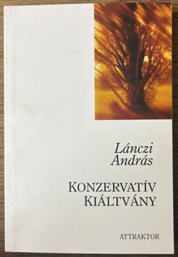 L�nczi Andr�s - Konzervat�v ki�ltv�ny
