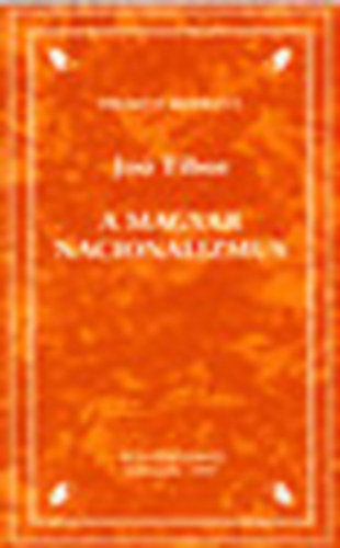 A magyar nacionalizmus (Primus reprint)