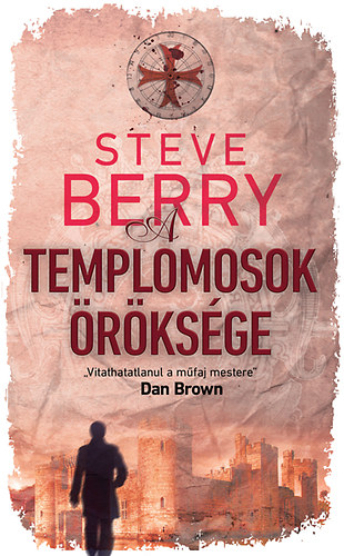 Steve Berry - A templomosok �r�ks�ge