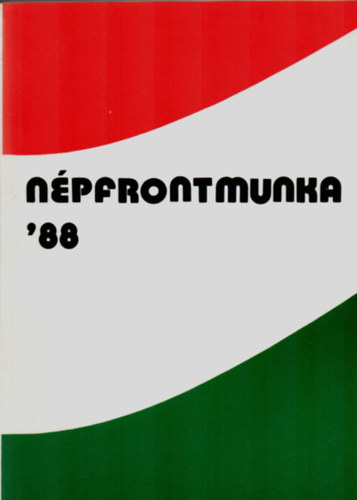 Dr. Braun Ildik� - N�pfrontmunka 1988. (T�nyek �s gondolatok.)
