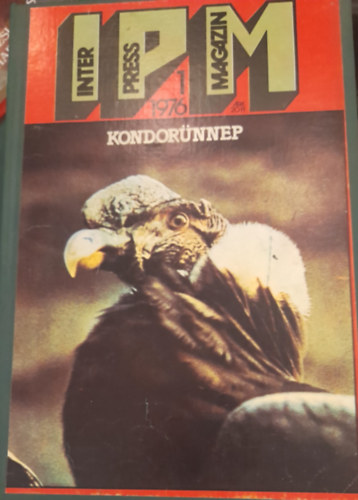 Több szerző - Interpress Magazin 1976/1-6. szám egybekötve