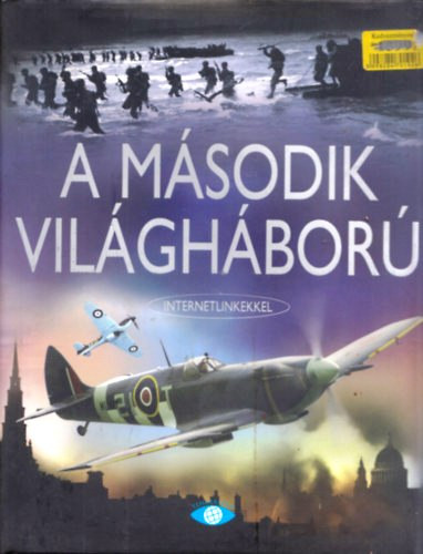 Paul Dowswell - A m�sodik vil�gh�bor� (internetlinkekkel)