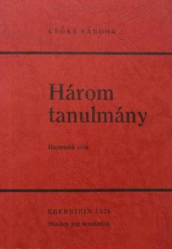 Cske Sndor - Hrom tanulmny III.