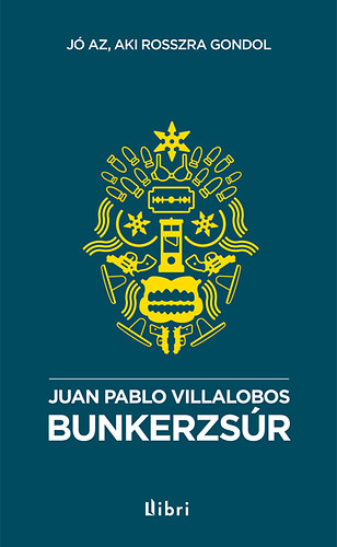 Juan Pablo Villalobos - Bunkerzs�r