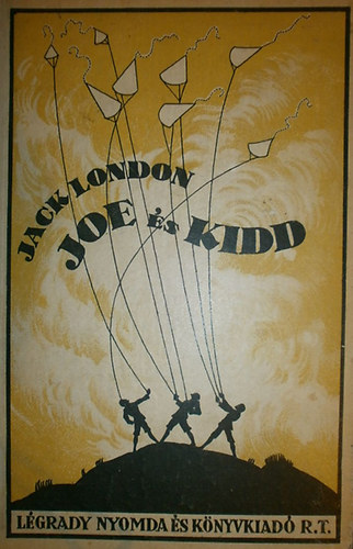 Jack London - Joe és Kidd