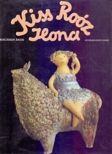 Koczogh �kos - Kiss Ro�z Ilona
