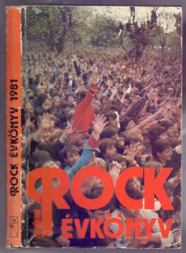 Sebk Jnos  (szerk.) - Rock vknyv 1981. janur-december