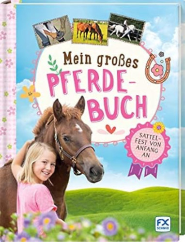 Mein großes - Pferdebuch