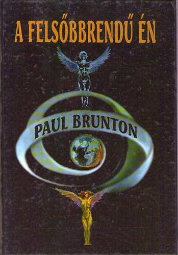 Paul Brunton - A fels�bbrend� �n