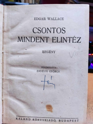 Edgar Wallace - Csontos mindent elint�z