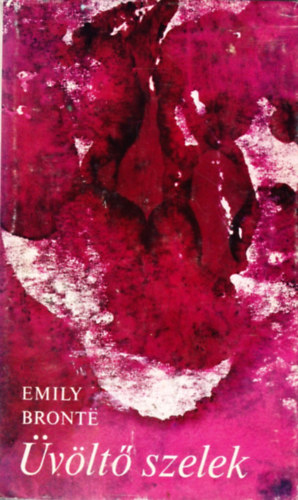 Emily Bront - vlt szelek