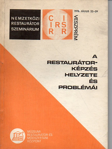 A restaurátorképzés helyzete és problémái