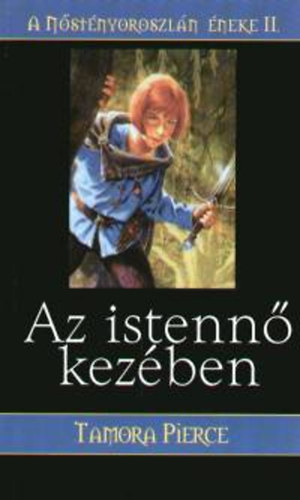 Tamora Pierce - Az istenn kezben