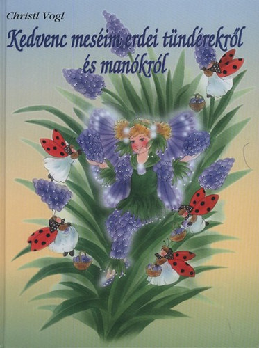 Christl Vogl - Kedvenc mes�im erdei t�nd�rekr�l �s man�kr�l