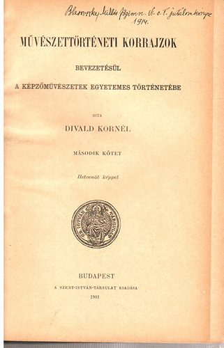 Divald Kornl - Mvszettrtneti korrajzok I-II.
