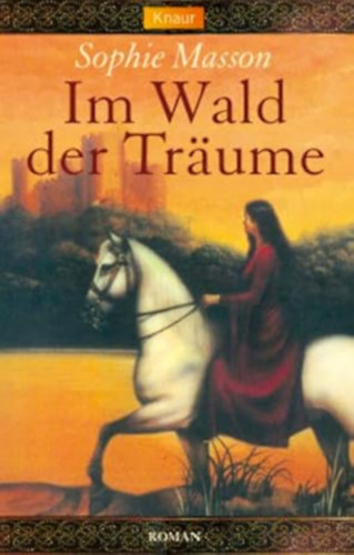 Sophie Masson - Im Wald der Träume