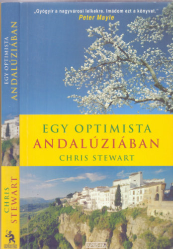 Chris Stewart - Egy optimista Andalúziában