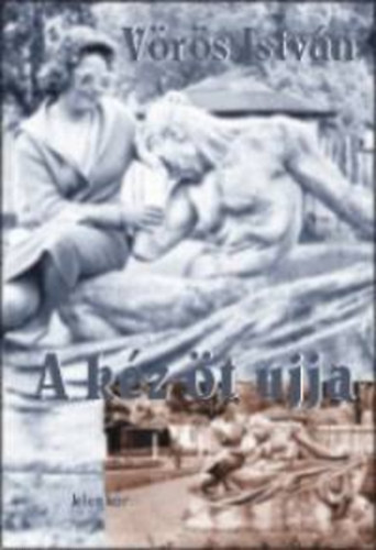 V�r�s Istv�n - A k�z �t ujja