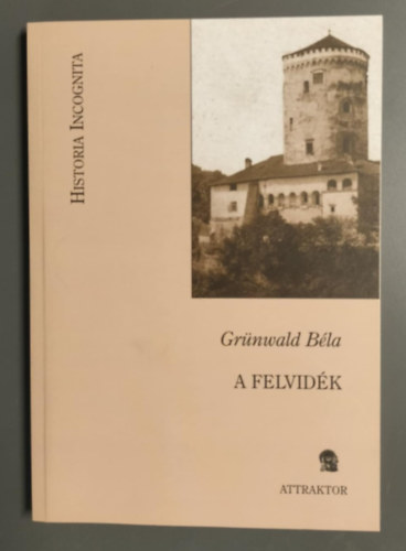 Grnwald Bla - A Felvidk