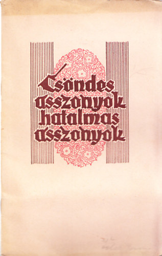 Ufer-Held Frida - Csöndes asszonyok hatalmas asszonyok