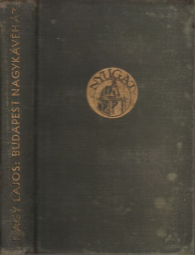 Nagy Lajos - Budapest Nagykávéház (I. kiadás)