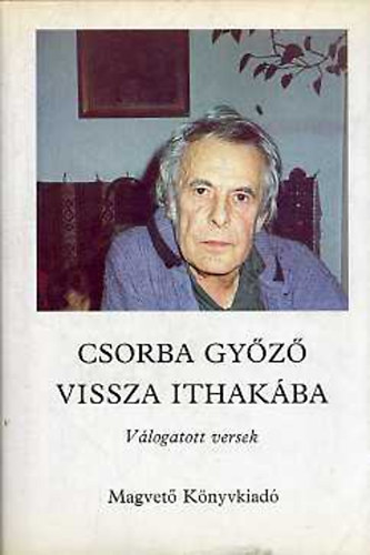 Csorba Gy�z� - Vissza Ithak�ba
