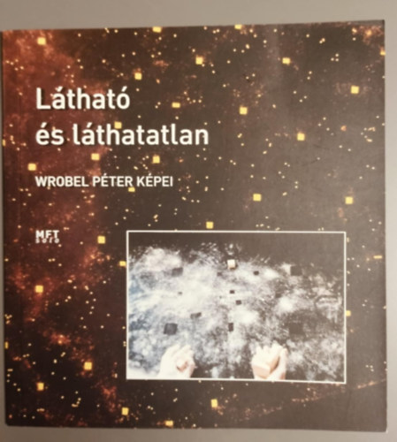 Wrobel Pter - Lthat s lthatatlan - Wrobel Pter kpei Dediklt!!