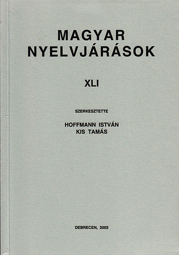 Hoffmann Istvn; Kis Tams - Magyar nyelvjrsok XLI