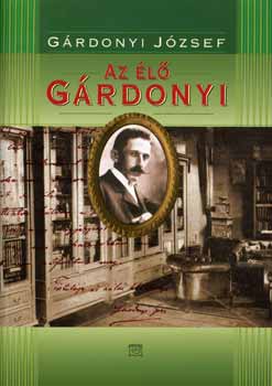 G�rdonyi J�zsef - Az �l� G�rdonyi
