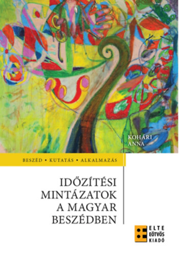 Időzítési mintázatok a magyar beszédben