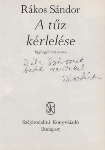 R�kos S�ndor - A t�z k�rlel�se