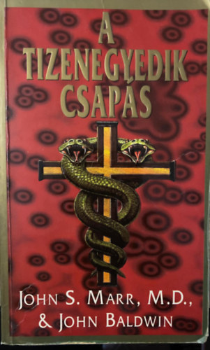 John Baldwin, Szerk.: Dr. Münz András; Laux József, Ford.: Szabó Ervin John S. Marr - A tizenegyedik csapás (Kalandregény)