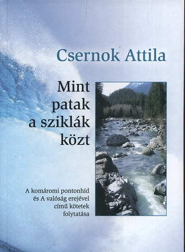 Csernok Attila - Mint patak a szikl�k k�zt