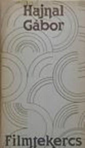 Hajnal G�bor - Filmtekercs