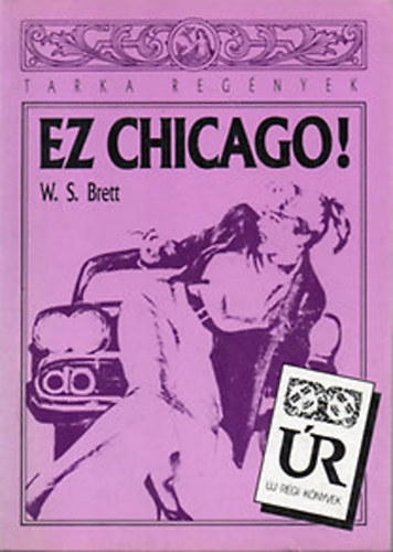 W.S. Brett - Ez Chicago!