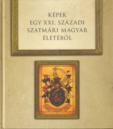 Dr. Ináncsy Miklós - Képek egy XXI. századi szatmári magyar életéből