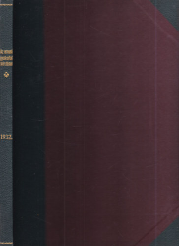 Dr. Dr. Milk� Vilmos Gerl�czy G�za - Az orvosi gyakorlat k�rd�sei 1932. (Az Orvosi hetilap mell�klete)