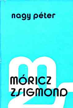 Nagy Péter - Móricz Zsigmond