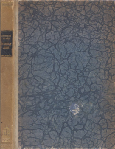 Asztalos István - Elmondja János (számozott, névreszóló)