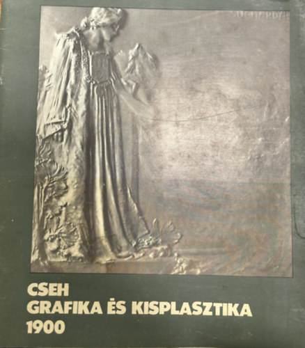 Cseh grafika s kisplasztika 1900