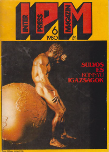 Ivanics Istvn  (fszerk.) - Interpress Magazin - 6. vf. 6. szm (1980)