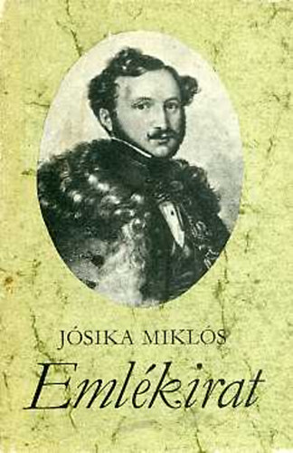 Jósika Miklós - Emlékirat