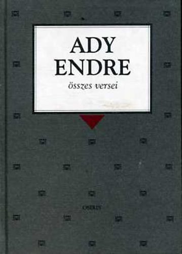 Ady Endre - Ady Endre sszes versei