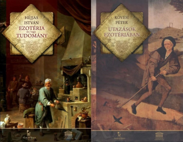 Héjjas István, Kövesi Péter - 2 db ezoterikus mű: Ezotéria és/vagy tudomány + Utazások Ezotériában