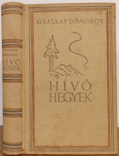 Gyallay Domokos - H�v� hegyek