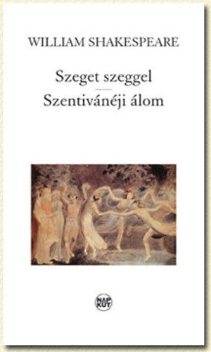 William Shakespeare - Szeget szeggel - Szentivnji lom